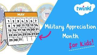 All About Military Appreciation Month | What Are the Branches of the US Military? | Twinkl USA