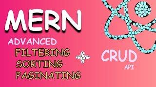 LEARN MERN STACK ( 4 ) - CRUD/Filtering/Sorting/Paginating Advance