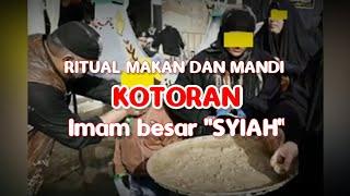 Ritual Sesat kaum Syiah-makan kotoran dan minum K3ncing Imam dijamin masuk surga