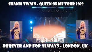 Shania Twain - Forever and for Always - Live in London, UK