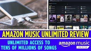 Is Amazon Music Unlimited worth it?  2021 REVIEW AND HOW IT WORKS