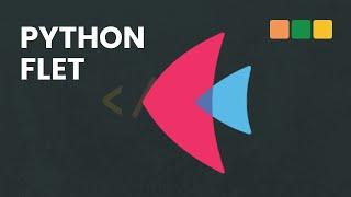 Python Flet: Build modern Apps with Python from Scratch! | Flet Introduction