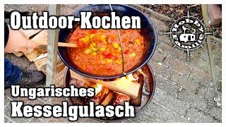 Ungarisches Kesselgulasch | Outdoor-Kochen | Rezept | Hobbyfamilie