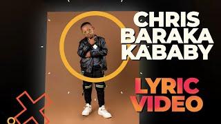 KABABY by CHRIS BARAKA (LYRIC VIDEO) II CHRIS BARAKA AND FAMILY