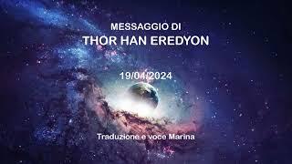 Messaggio di Thor Han Eredyon, 19/04/2024