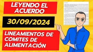 Audio lectura COMPLETA del acuerdo 30/09/2024 sobre los lineamientos de comités de alimentación