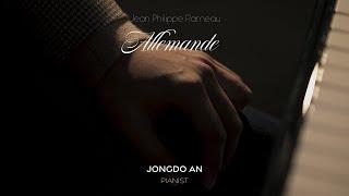 Jean Philippe Rameau - Allemande 라모 알르망드 Jongdo An 안종도