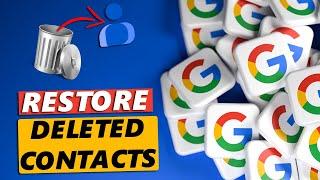 How To Recover Deleted Contact On Google