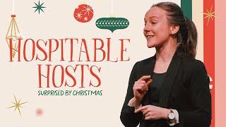 Hospitable Hosts | Surprised by Christmas | Pastor Brittany Feldott | Cape Cod Church