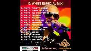 D  WHITE ESPECIAL MIX J4VY B34T DJ