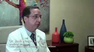 Cardiovascular Center of Puerto Rico and the Caribbean, Medical Director, Dr. José Novoa Loyola