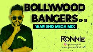 NEW YEAR 2025 PARTY MIX BOLLYWOOD BANGERS EP15 - DJ RONNIE | NON-STOP PARTY 2025 | BOLLYWOOD MASHUPS