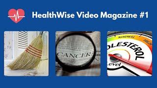 HealthWise Video Magazine: The Ultimate Guide to Smart Living