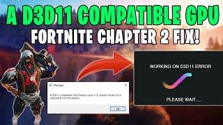 How to Fix Fortnite A D3d11-compatible gpu (feature level 11.0 shader model 5.0) Error in Fortnite