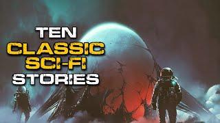 Sci-Fi Compilation | 10 Classic Sci-Fi Stories | Short Story Collection