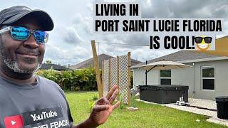 WHY I THINK LIVING IN PORT SAINT LUCIE FLORIDA IS COOL!