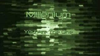 Millenium - You Are The One