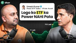 Top Expert REVEALS the Power of ETFs | Should You Invest in ETFs? | Ft. Umesh Kumar | Podcast