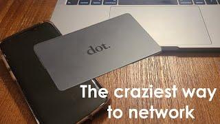 DOT CARD REVIEW - craziest way to network?