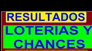 RESULTADOS SORTEOS DE LOTERIAS Y CHANCES DEL viernes 18 de agosto del 2023 (Actualizado)