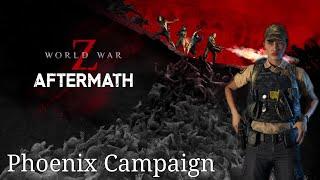 ZOMBIES IN PHOENIX {World War Z: Aftermath} Gameplay