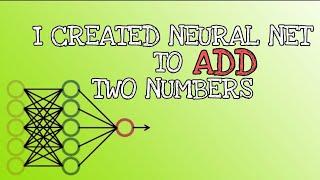 Addition using Neural Network |  neural networks | [github] | beginner | programmingHut