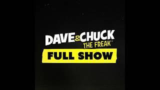 Monday, December 16th 2024 Dave & Chuck the Freak Full Show