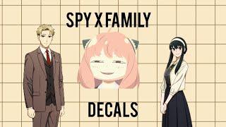 ~|| ROBLOX || spy x family decals Bloxburg, royale high, f3x/btools ||~