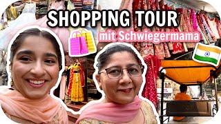 MIT SCHWIEGERMAMA SHOPPING TOUR IN INDIEN  WIR NEHMEN EUCH MIT  | Sanny Kaur