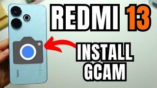 Redmi 13: Install GCam - Download Google Camera