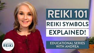 Reiki 101: Reiki Symbols Explained! | Video 7 in #Reiki Series