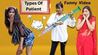 Types Of Patient Comedy Video  | Sonam Prajapati