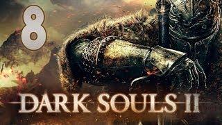 Dark Souls 2 #8 - Кольцо ослепления и подстава от зрителей