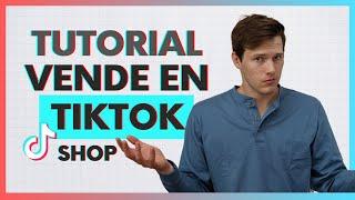 Cómo Vender en TikTok Shop (Paso a Paso)