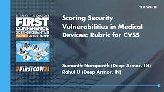 Scoring Security Vulnerabilities in Medical Devices: Rubric for CVSS