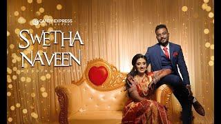 Swetha-Naveen  | Wedding Story | CANDYEXPRESS PHOTOGRAPHY