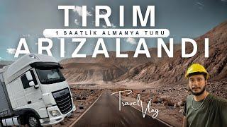 TIRIM BOZULDU! ALMANYADA DAR SOKAKLARA GİRDİM! TIRDA 1 GÜNÜM