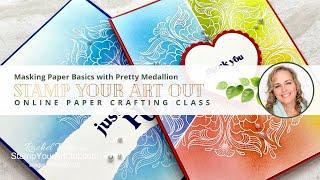 Masking Paper Basics with Pretty Medallion