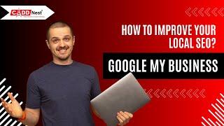 Master Google My Business: A Extensive Guide | Digital marketing training in Rajajinagar | CADD Nest