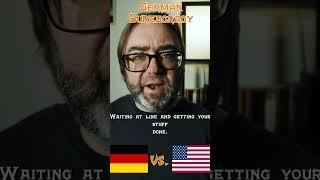 USA vs  Germany: Bureaucracy