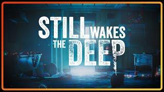 STILL WAKES THE DEEP! - Cthulhu Awaits!