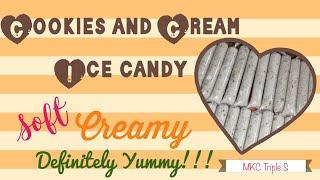 COOKIES AND CREAM ICE CANDY | ICECANDY | ICECREAMDY