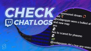 How To Check Twitch Chat Logs (viewer & streamer methods!)