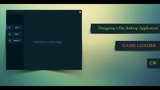 Designing a Flat desktop Application of a Game Loader in Visual C#