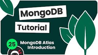 Complete MongoDB Tutorial #25 - MongoDB Atlas