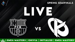 Barcelona vs Karmine Corp Blue Live | EMEA Masters SEMIFINALS with Initialise