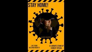 Aaron Suarez presents “STAY HOME!” A 5 minute comedy special