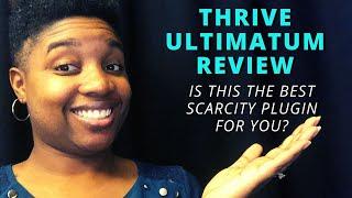 Thrive Ultimatum Review: The Best Scarcity Plugin for You?