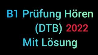 B1 Prüfung DTB Hören #deutsch_lernen #B1_hören mit Lösung