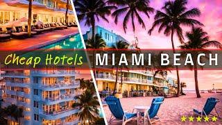 Top 10 Best Most Affordable Hotels in MIAMI BEACH | Top Rated in 2025